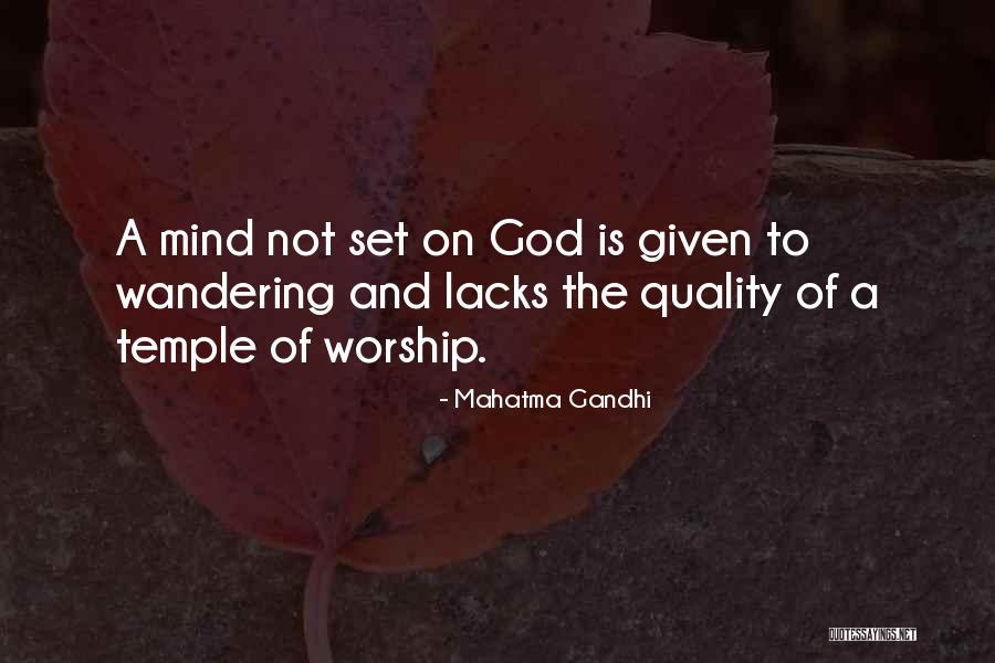 Worship Of God Quotes By Mahatma Gandhi Worship Of God Quotes By Mahatma Gandhi