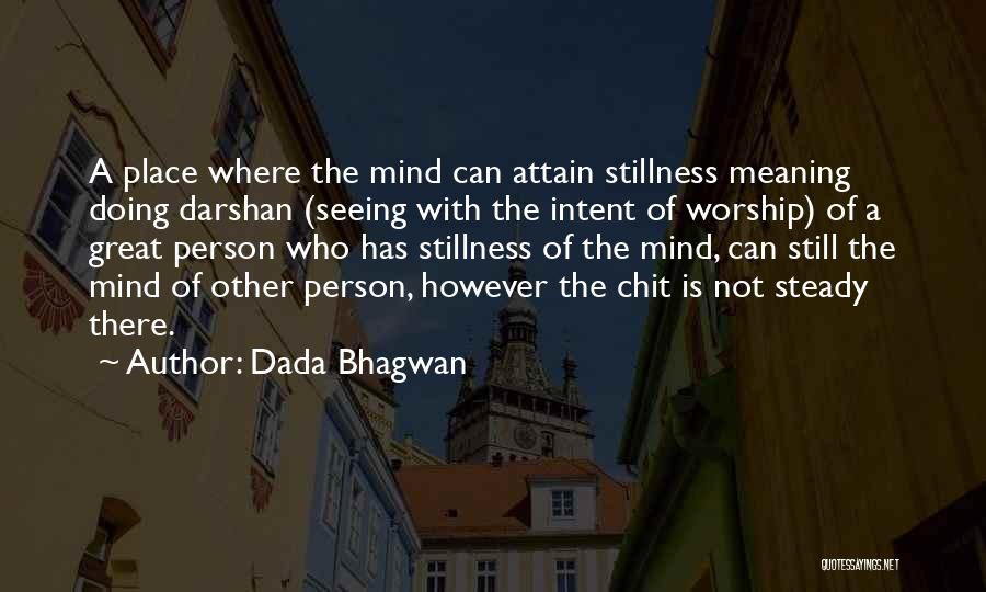 Worship Place Quotes By Dada Bhagwan