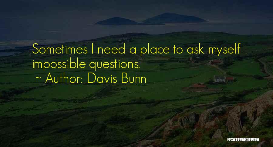Worship Place Quotes By Davis Bunn