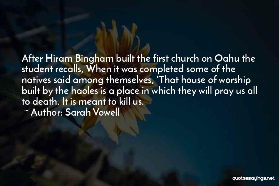 Worship Place Quotes By Sarah Vowell
