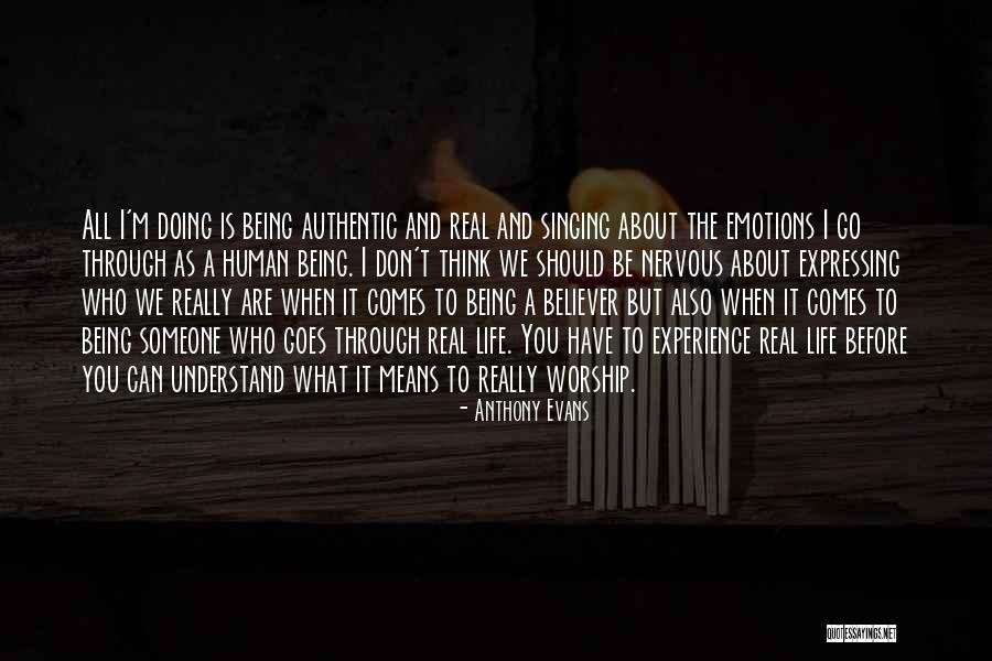 Worship Singing Quotes By Anthony Evans