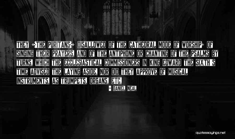 Worship Singing Quotes By Daniel Neal