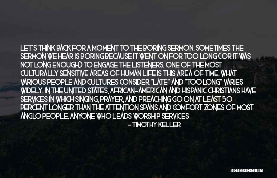 Worship Singing Quotes By Timothy Keller