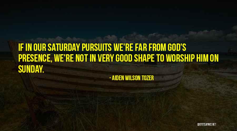 Worship Sunday Quotes By Aiden Wilson Tozer Worship Sunday Quotes By Aiden Wilson Tozer