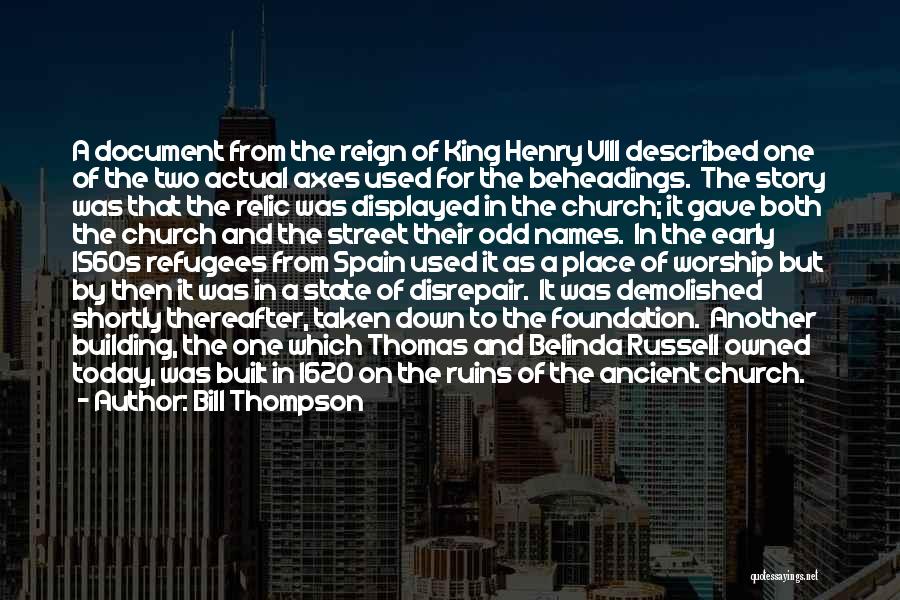 Worship The King Quotes By Bill Thompson