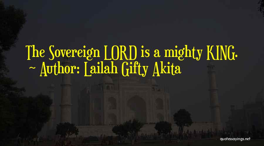 Worship The King Quotes By Lailah Gifty Akita