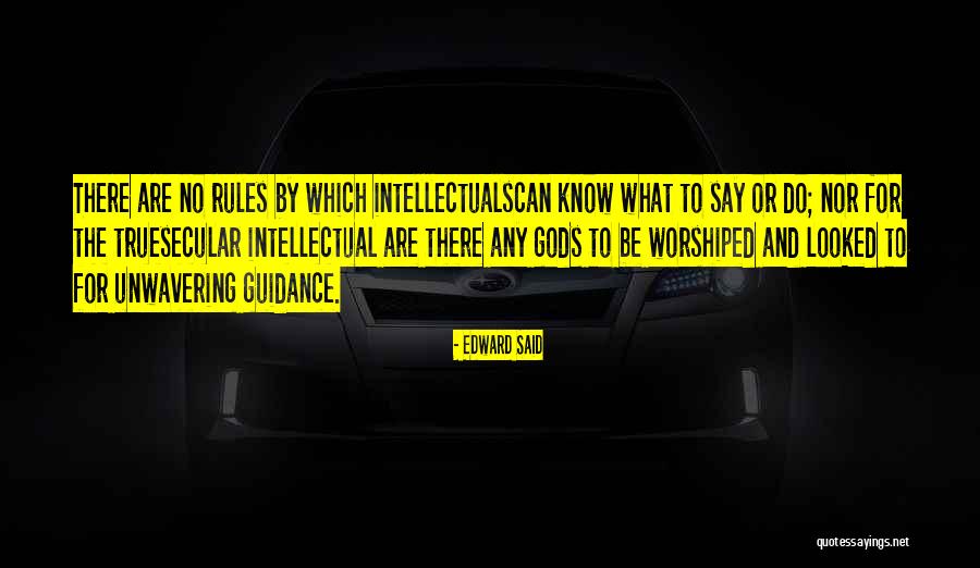 Worshiped Quotes By Edward Said Worshiped Quotes By Edward Said