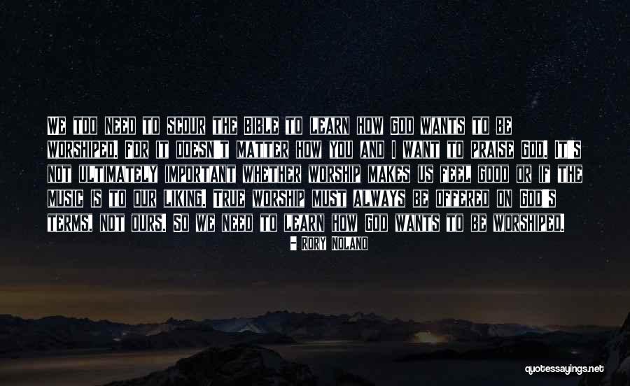 Worshiped Quotes By Rory Noland Worshiped Quotes By Rory Noland