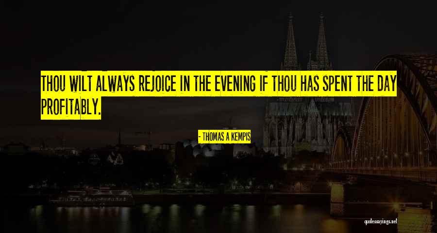 Worshipful Society Quotes By Thomas A Kempis Worshipful Society Quotes By Thomas A Kempis