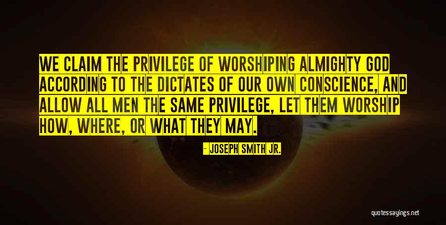 Worshiping Of God Quotes By Joseph Smith Jr. Worshiping Of God Quotes By Joseph Smith Jr.