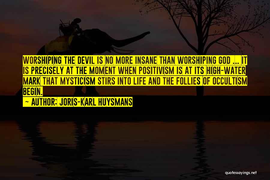 Worshiping The Devil Quotes By Joris-Karl Huysmans