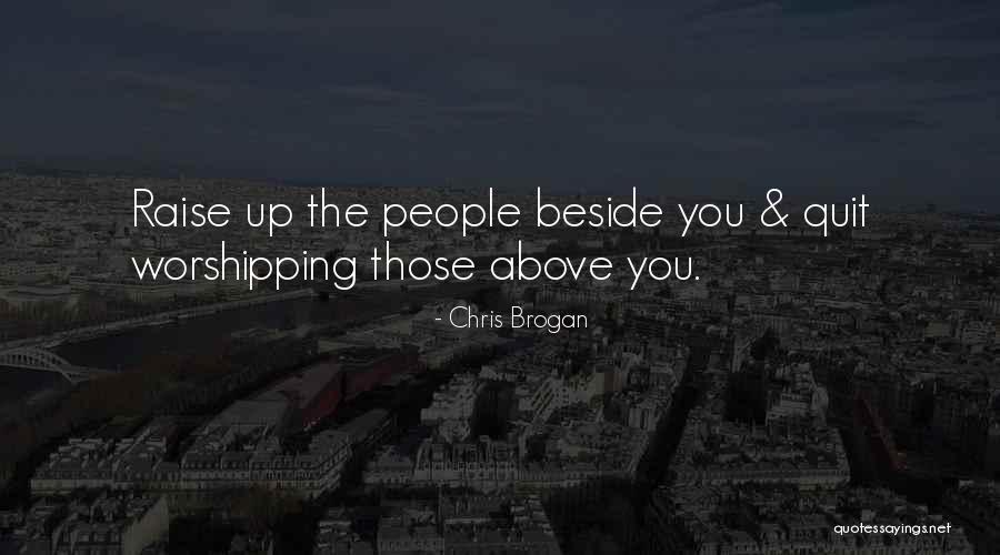Worshipping Quotes By Chris Brogan Worshipping Quotes By Chris Brogan