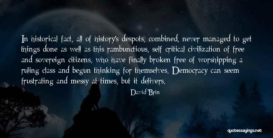 Worshipping Quotes By David Brin