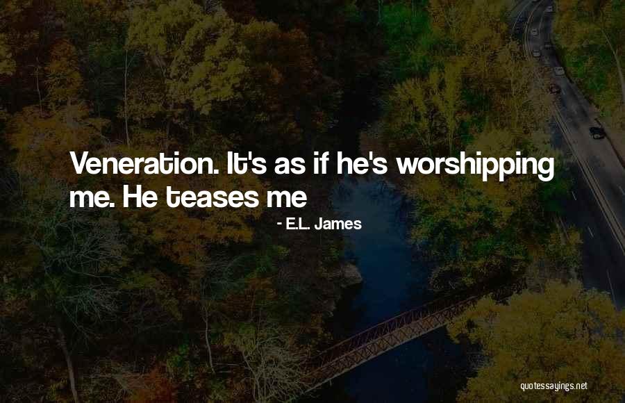 Worshipping Quotes By E.L. James Worshipping Quotes By E.L. James