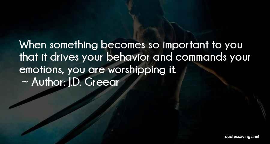 Worshipping Quotes By J.D. Greear