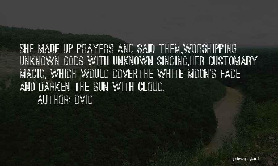 Worshipping Quotes By Ovid