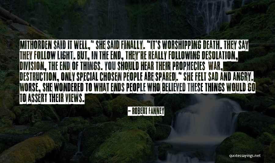 Worshipping Quotes By Robert Fanney