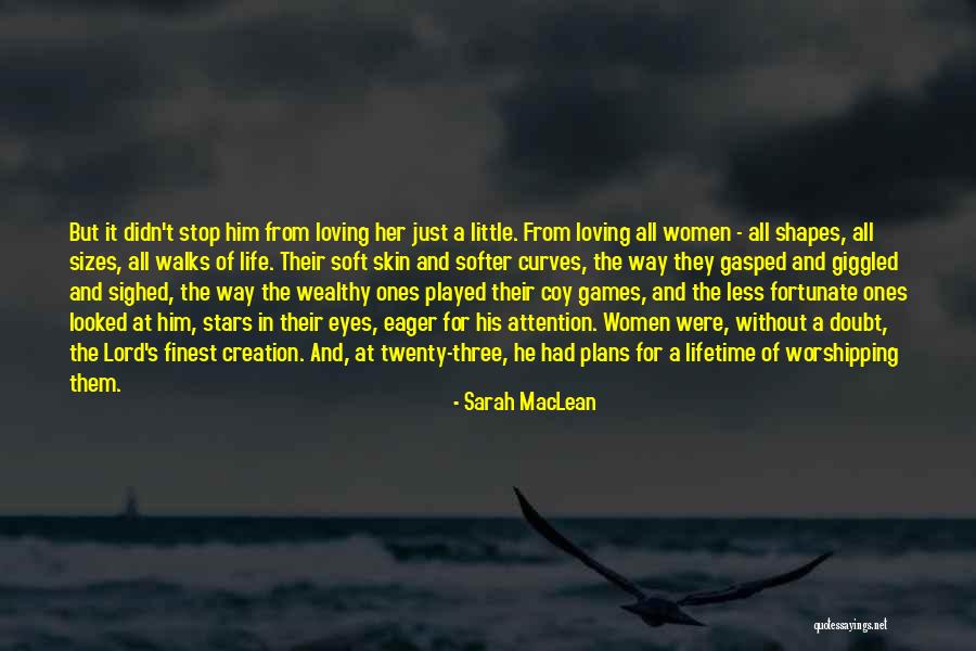 Worshipping Quotes By Sarah MacLean