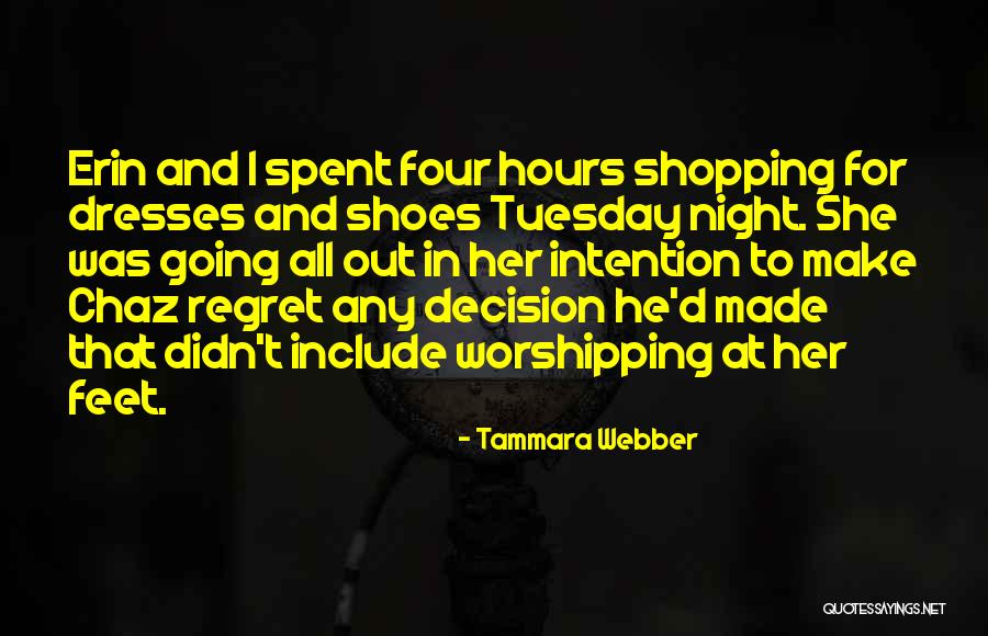 Worshipping Quotes By Tammara Webber Worshipping Quotes By Tammara Webber