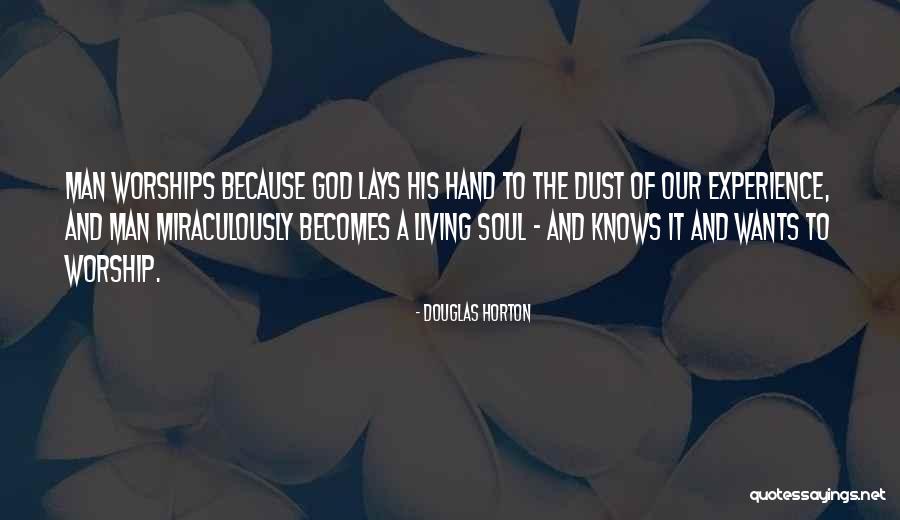 Worships Quotes By Douglas Horton Worships Quotes By Douglas Horton