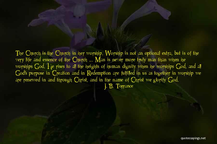 Worships Quotes By J. B. Torrance Worships Quotes By J. B. Torrance