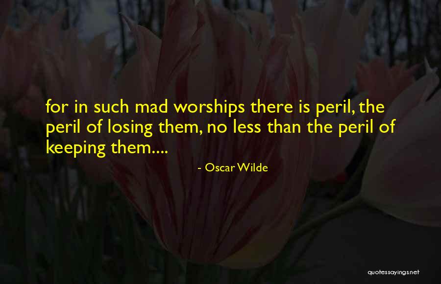 Worships Quotes By Oscar Wilde Worships Quotes By Oscar Wilde