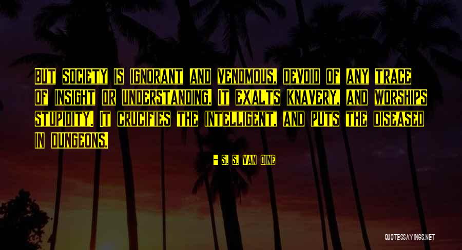 Worships Quotes By S. S. Van Dine Worships Quotes By S. S. Van Dine