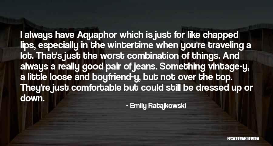 Worst Boyfriend Quotes By Emily Ratajkowski Worst Boyfriend Quotes By Emily Ratajkowski