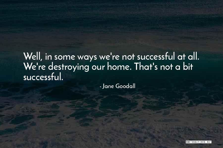 Worst Boyfriend Quotes By Jane Goodall Worst Boyfriend Quotes By Jane Goodall
