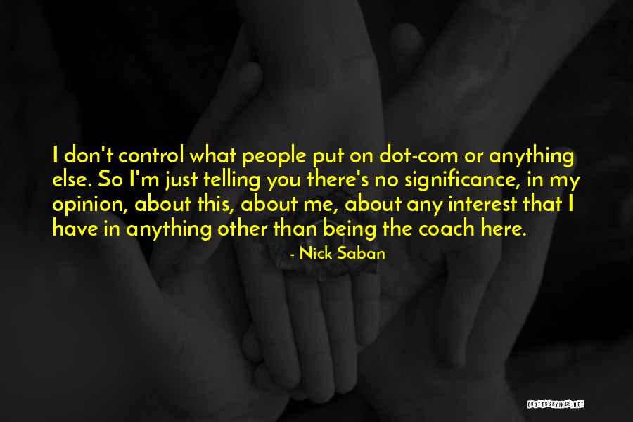 Worst Boyfriend Quotes By Nick Saban Worst Boyfriend Quotes By Nick Saban