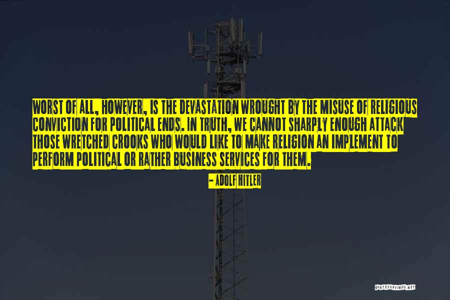 Worst Business Quotes By Adolf Hitler Worst Business Quotes By Adolf Hitler
