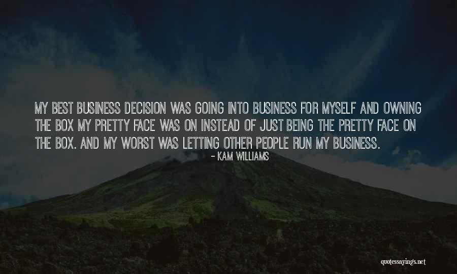 Worst Business Quotes By Kam Williams Worst Business Quotes By Kam Williams