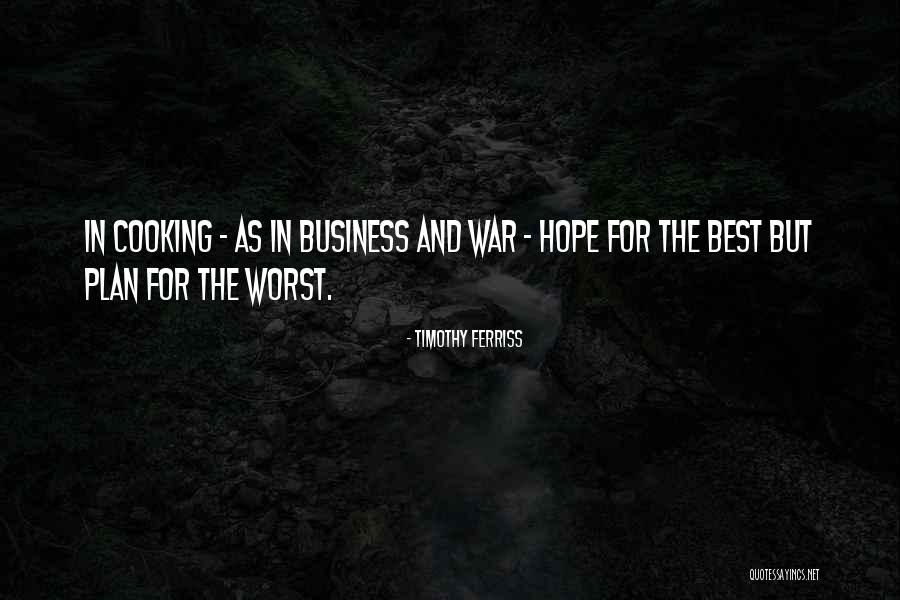 Worst Business Quotes By Timothy Ferriss Worst Business Quotes By Timothy Ferriss