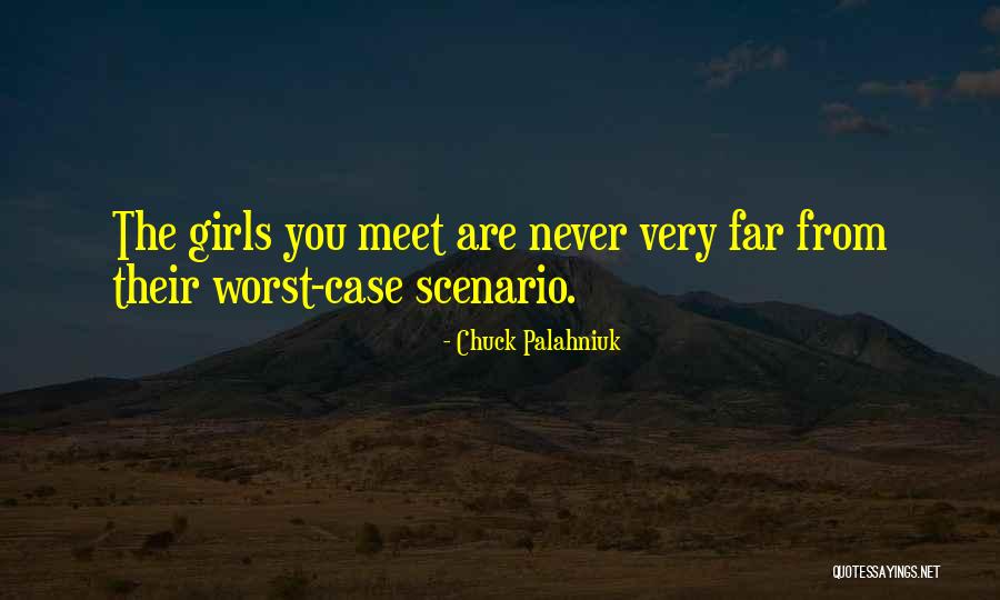 Worst Case Quotes By Chuck Palahniuk Worst Case Quotes By Chuck Palahniuk