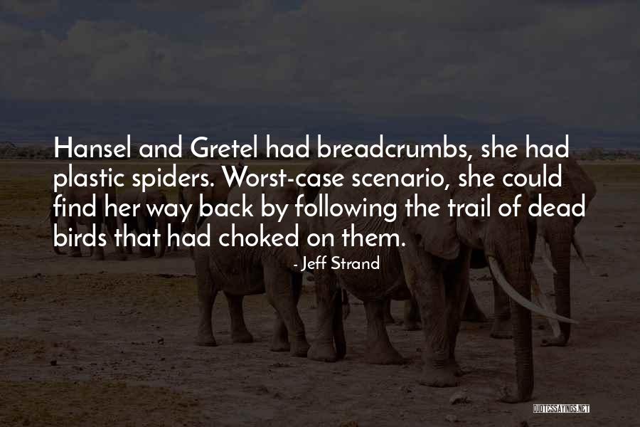 Worst Case Quotes By Jeff Strand Worst Case Quotes By Jeff Strand