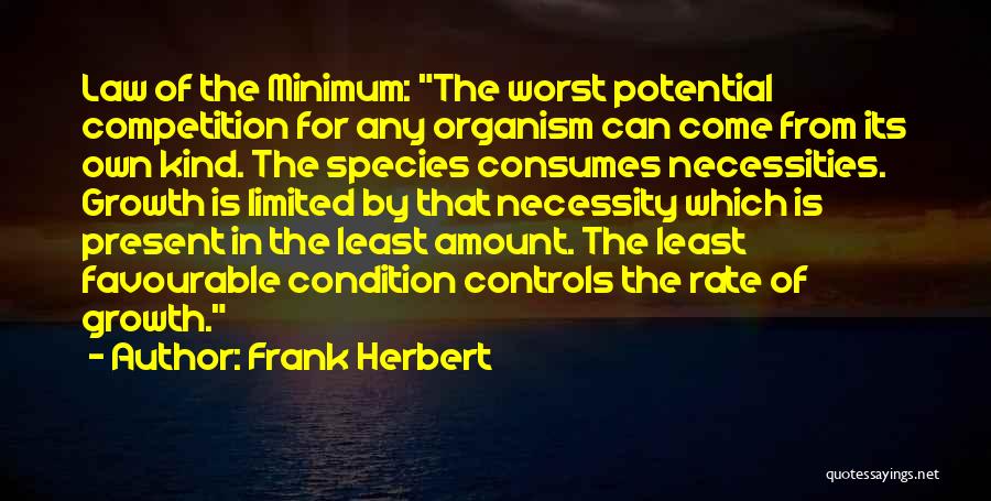 Worst Condition Quotes By Frank Herbert