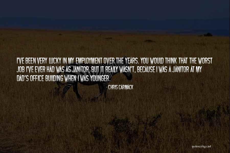 Worst Dad Quotes By Chris Carmack Worst Dad Quotes By Chris Carmack