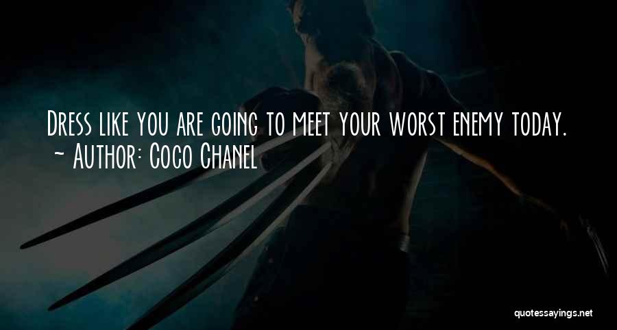 Worst Enemy Quotes By Coco Chanel