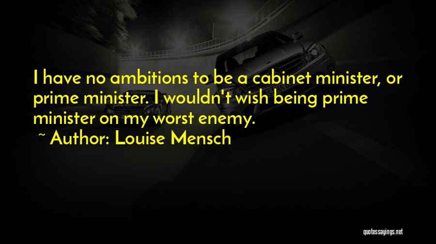 Worst Enemy Quotes By Louise Mensch