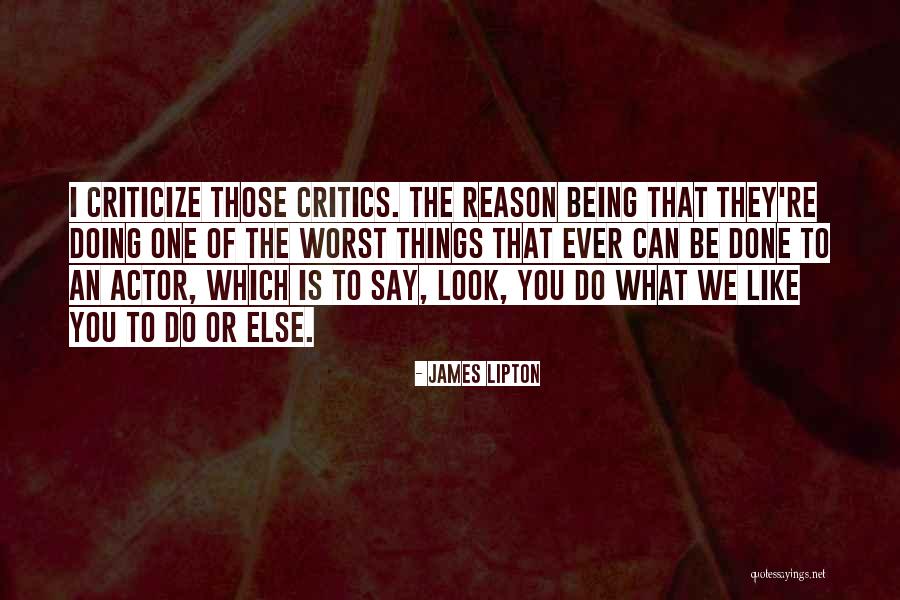 Worst Ever Quotes By James Lipton Worst Ever Quotes By James Lipton