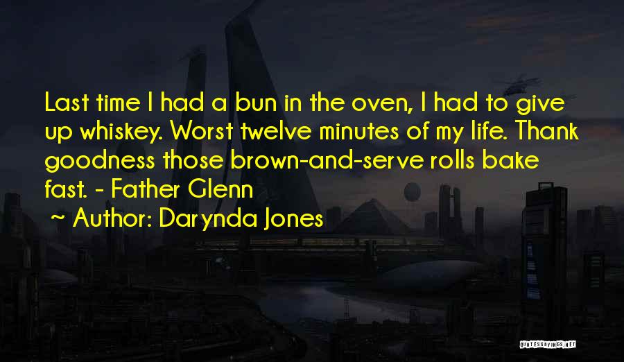 Worst Father Quotes By Darynda Jones