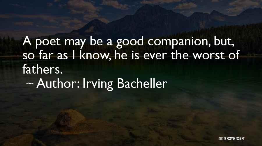 Worst Father Quotes By Irving Bacheller