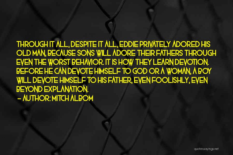 Worst Father Quotes By Mitch Albom