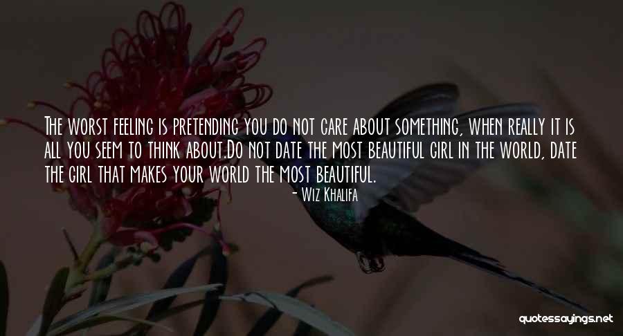 Worst Feeling In The World Quotes By Wiz Khalifa Worst Feeling In The World Quotes By Wiz Khalifa