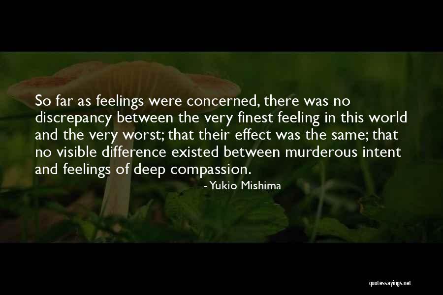 Worst Feeling In The World Quotes By Yukio Mishima Worst Feeling In The World Quotes By Yukio Mishima