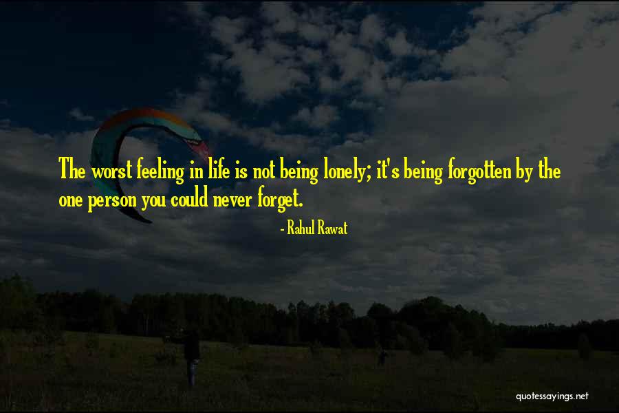 Worst Feeling Of Love Quotes By Rahul Rawat Worst Feeling Of Love Quotes By Rahul Rawat