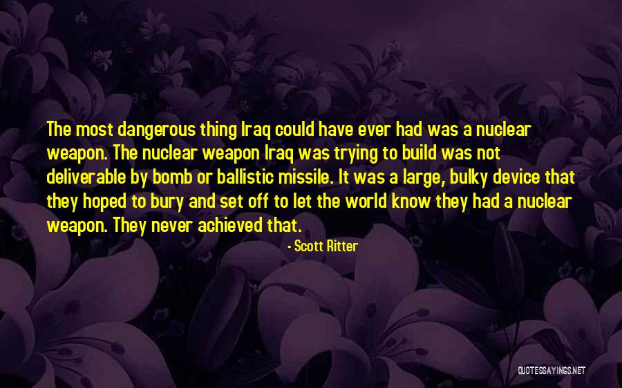 Worst Feeling Of Love Quotes By Scott Ritter Worst Feeling Of Love Quotes By Scott Ritter