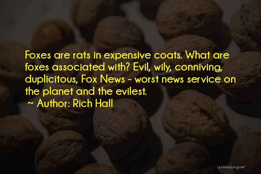 Worst Fox News Quotes By Rich Hall