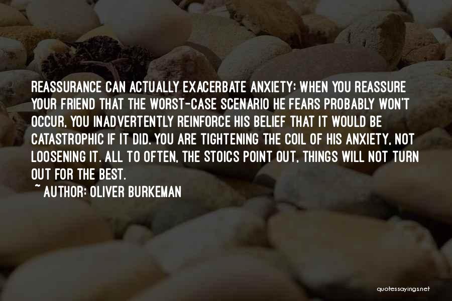 Worst Friend Ever Quotes By Oliver Burkeman