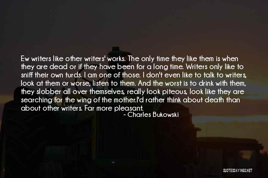 Worst Is Over Quotes By Charles Bukowski Worst Is Over Quotes By Charles Bukowski
